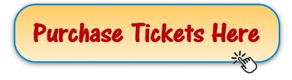 Purchase Tickets Here